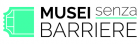 Musei senza barriere - Comunico®